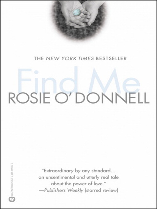 Title details for Find Me by Rosie O'Donnell - Wait list